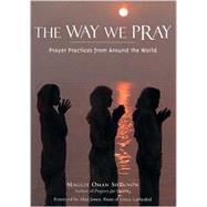 The Way We Pray