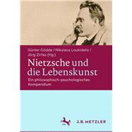 Nietzsche Und Die Lebenskunst