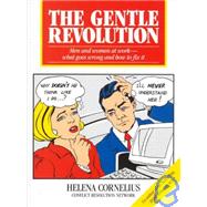 Gender Revolution: Men & Women at Work-What Goes Wrong and How to Fix It