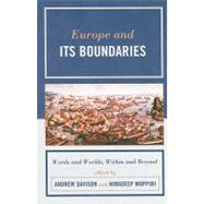 Europe and Its Boundaries Words and Worlds, Within and Beyond