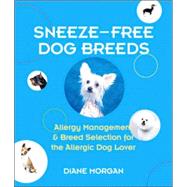 Sneeze-free Dog Breeds: Allergy Management and Breed Selection for the Allergic Dog Lover