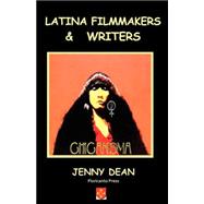 Latina Filmmakers and Writers