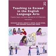 Teaching to Exceed in the English Language Arts