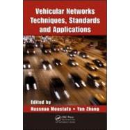 Vehicular Networks: Techniques, Standards, and Applications
