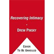 Recovering Intimacy