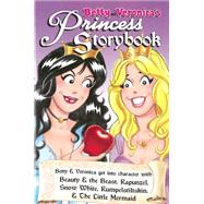 Betty & Veronica's Princess Storybook