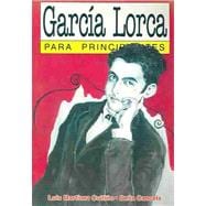 Garcia Lorca para principiantes / Garcia Lorca for Beginners