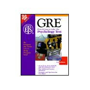 Practicing to Take the GRE Psychology Test: The Only Guide Containing an Actual GRE Psychology Test