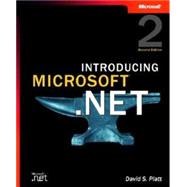 Introducing Microsoft .NET, Second Edition