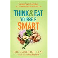 Think and Eat Yourself Smart