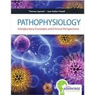 Pathophysiology: Introductory Concepts and Clinical Perspectives (w/ Davis Advantage Access)