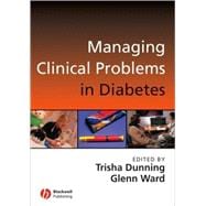 Managing Clinical Problems in Diabetes