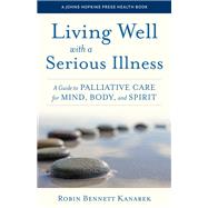 Living Well with a Serious Illness