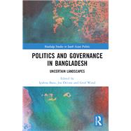 Politics and Governance in Bangladesh