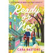 Ready or Not A Novel