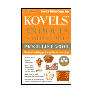 Kovels' Antiques & Collectibles Price List 2001 33rd Edition