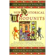 The Mammoth Book Of New Historical Whodunnits