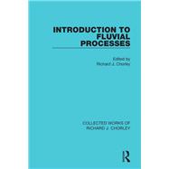 Introduction to Fluvial Processes
