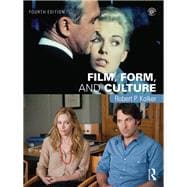 Film, Form, and Culture: Fourth Edition