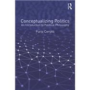 Conceptualizing Politics: An Introduction to Political Philosophy