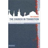 Church in Transition : The Journey of Existing Churches into the Emerging Culture