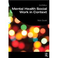 Mental Health Social Work in Context