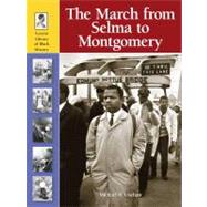 The March from Selma to Montgomery