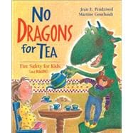 No Dragons for Tea Fire Safety for Kids (and Dragons),9781550745719