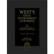 West’s Legal Environment of Business Text and Cases--Ethical, Regulatory, International and E-Commerce Issues