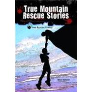 True Mountain Rescue Stories