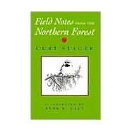 Field Notes from the Northern Forest
