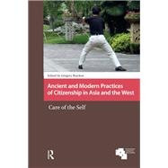 Ancient and Modern Practices of Citizenship in Asia and the West