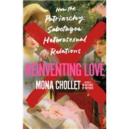 Reinventing Love