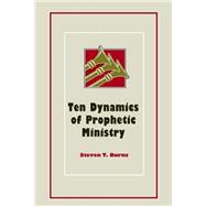 Ten Dynamics of Prophetic Ministry