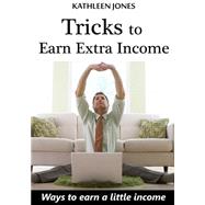 Tricks to Earn Extra Income