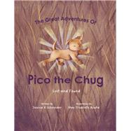 The Great Adventures of Pico the Chug Lost and Found