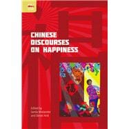 Chinese Discourses on Happiness