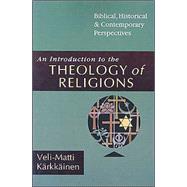 An Introduction to the Theology of Religions