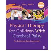 Physical Therapy for Children With Cerebral Palsy