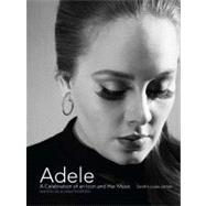 Adele A Celebration of an Icon and Her Music