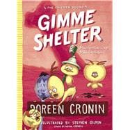 Gimme Shelter Misadventures and Misinformation