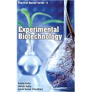 Experimental Biotechnology: Practical Manual Series 06