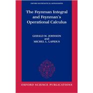 The Feynman Integral and Feynman's Operational Calculus