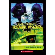 Raven Hill Mysteries #6: Dead End