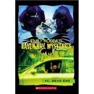 Raven Hill Mysteries #6: Dead End