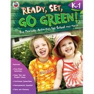 Ready, Set, Go Green! Grades K-1