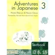 Adventures in Japanese 3 : Textbook