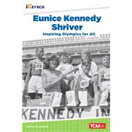 Eunice Kennedy Shriver: Inspiring Olympics for All ebook