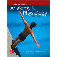 Essentials of Anatomy and Physiology [Rental Edition]