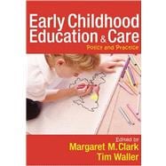 Early Childhood Education and Care : Policy and Practice